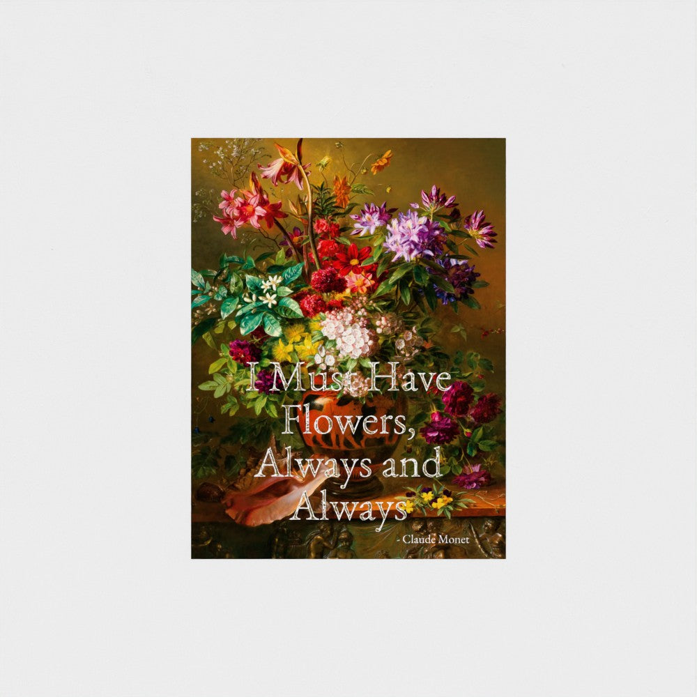 Fine Art Print Floral still life painting with a motivational quote in gold metallic foil text hanging on white background to demonstrate contrast.