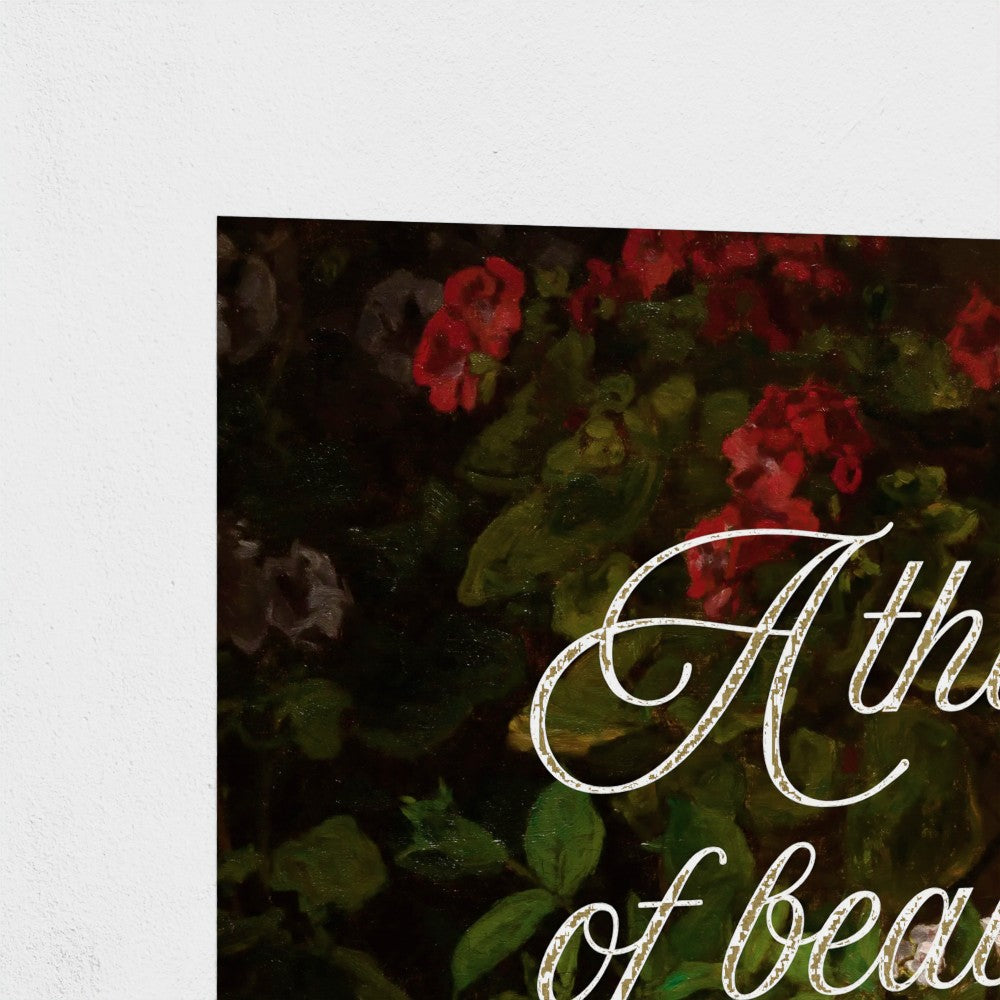 Fine Art Print Close up of section of Floral still life painting with a motivational quote hanging on white background to demonstrate contrast and show detail of gold foil metallic text.