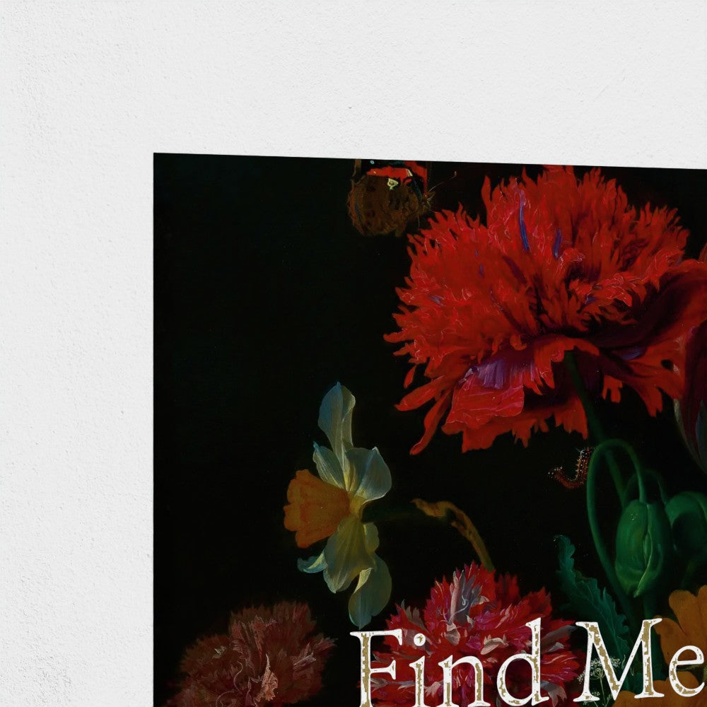 Fine Art Print Close up of section of Floral still life painting with a motivational quote hanging on white background to demonstrate contrast and show detail of gold foil metallic text.