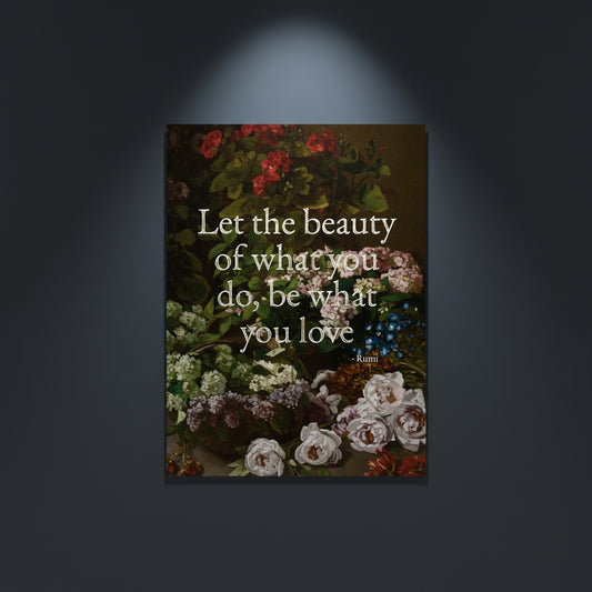 Fine Art Print Floral still life painting with a motivational quote in gold metallic foil text hanging on blue-gray background with spotlight lighting effect.