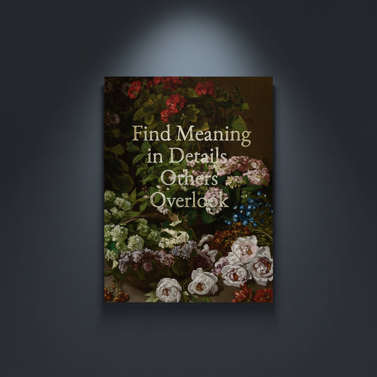 Fine Art Print Floral still life painting with a motivational quote in gold metallic foil text hanging on blue-gray background with spotlight lighting effect.