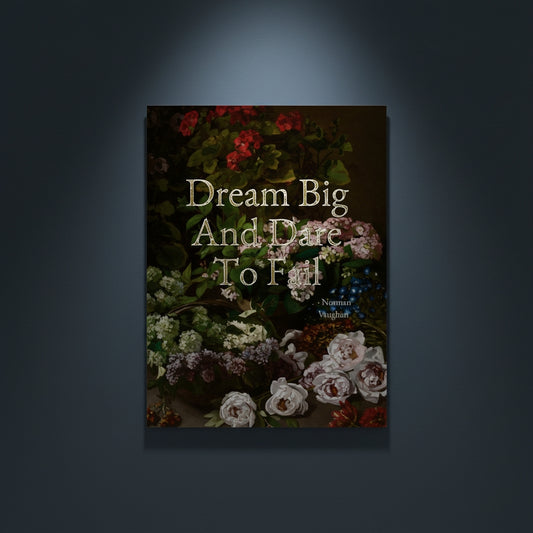 Fine Art Print Floral still life painting with a motivational quote in gold metallic foil text hanging on blue-gray background with spotlight lighting effect.