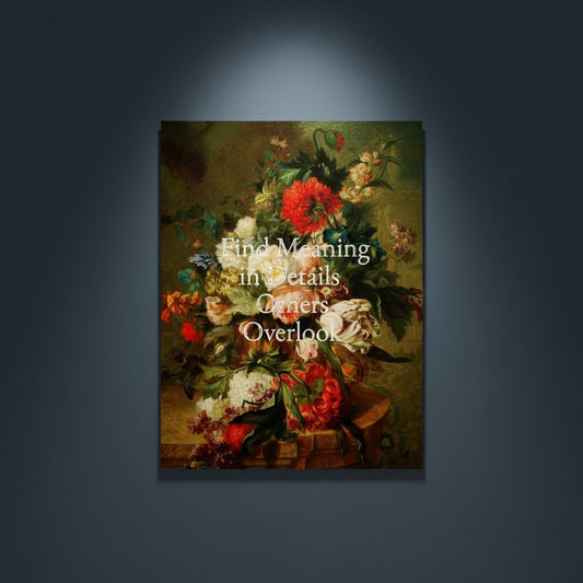 Fine Art Print Floral still life painting with a motivational quote in gold metallic foil text hanging on blue-gray background with spotlight lighting effect.