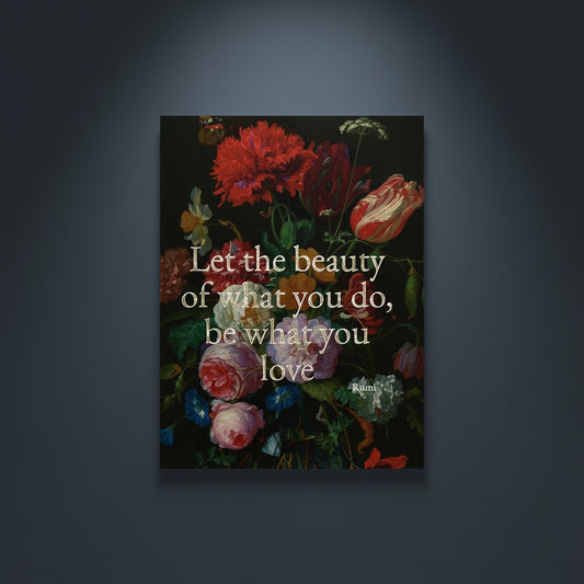 Fine Art Print Floral still life painting with a motivational quote in gold metallic foil text hanging on blue-gray background with spotlight lighting effect.