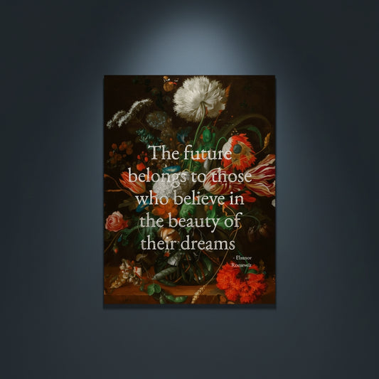 Fine Art Print Floral still life painting with a motivational quote in gold metallic foil text hanging on blue-gray background with spotlight lighting effect. 