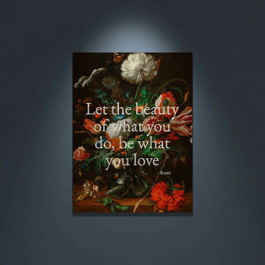 Fine Art Print Floral still life painting with a motivational quote in gold metallic foil text hanging on blue-gray background with spotlight lighting effect. 