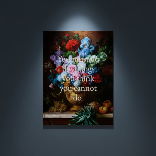 Fine Art Print Floral still life painting with a motivational quote in gold metallic foil text hanging on blue-gray background with spotlight lighting effect.