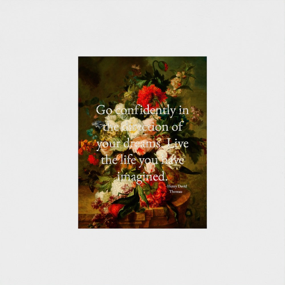Fine Art Print Floral still life painting with a motivational quote in gold metallic foil text hanging on white background to demonstrate contrast.