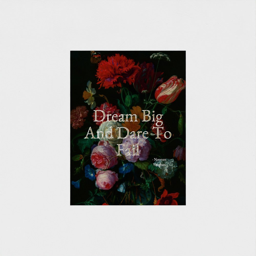 Fine Art Print Floral still life painting with a motivational quote in gold metallic foil text hanging on white background to demonstrate contrast.